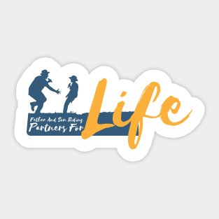 Father And Son Riding Partners For Life Sticker